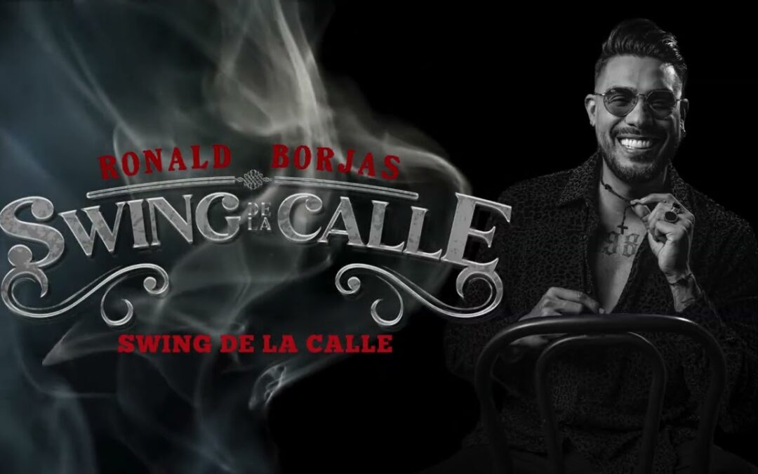 Ronald Borjas – Swing de la Calle (Audio Cover)